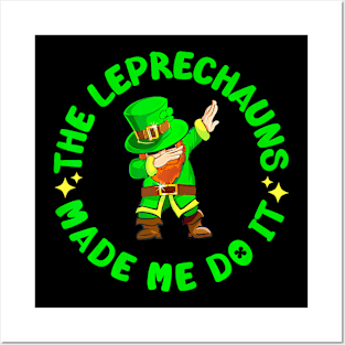 The Made Me Do It St Patricks Day Kids Boy Posters and Art